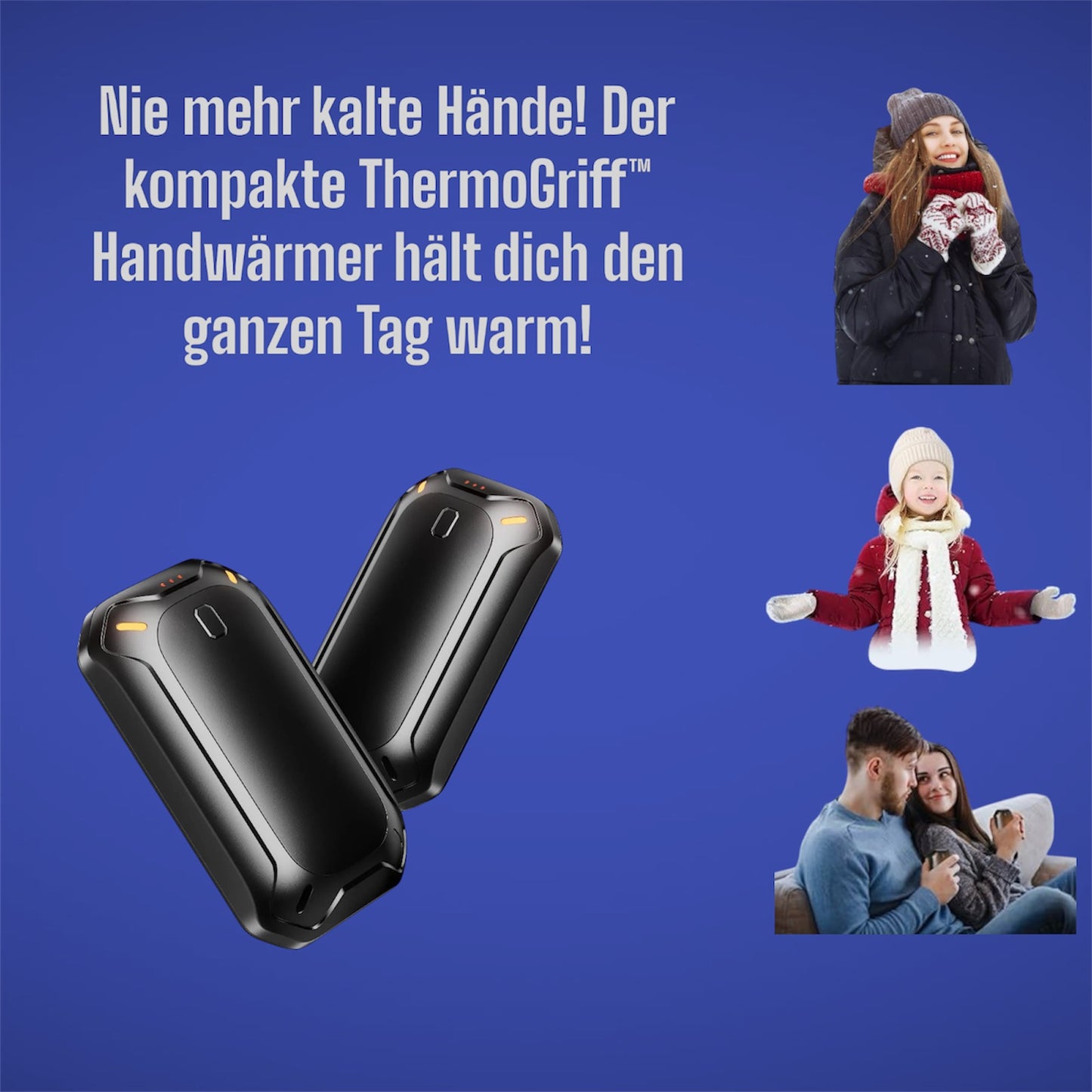 ThermoGriff™  dein Griff zur Wärme